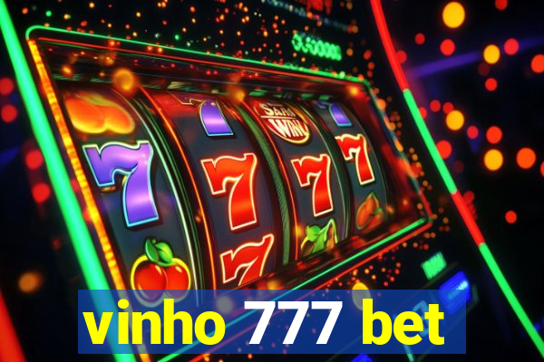 vinho 777 bet