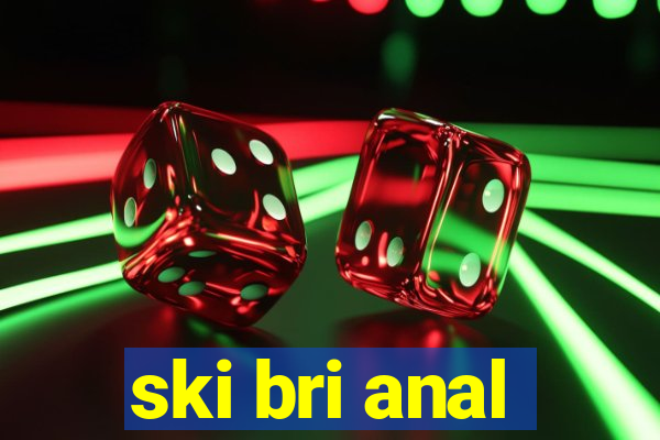 ski bri anal