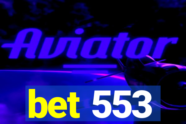 bet 553