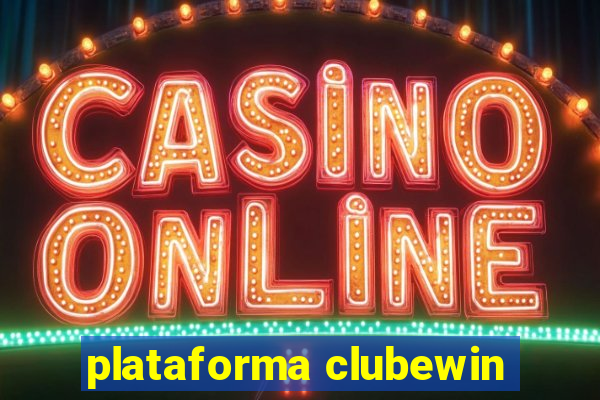plataforma clubewin
