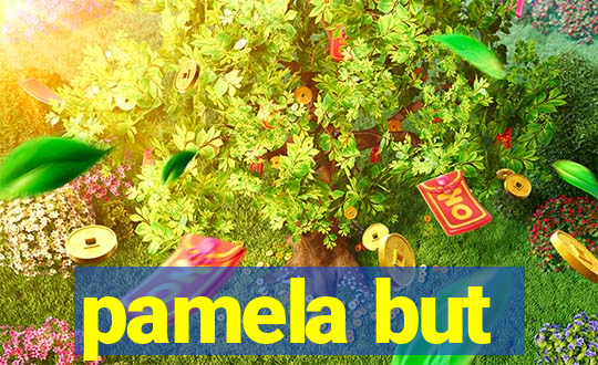 pamela but