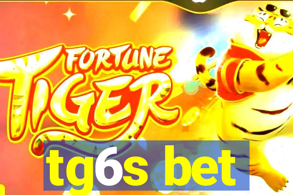 tg6s bet