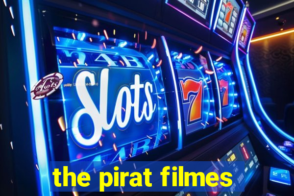the pirat filmes