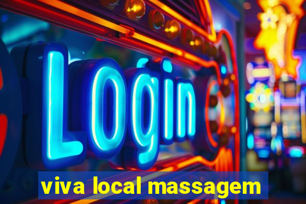 viva local massagem