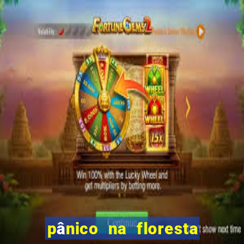 pânico na floresta 7 filme completo dublado mega filmes