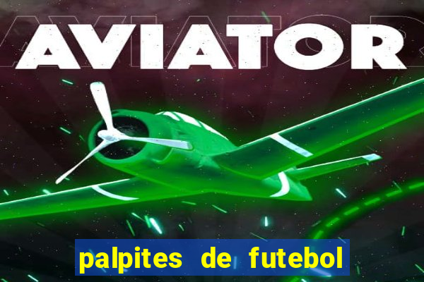 palpites de futebol para amanha