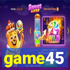 game45