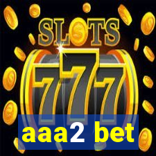 aaa2 bet