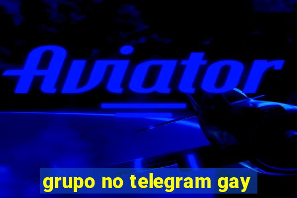 grupo no telegram gay