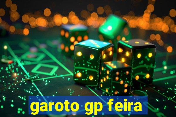 garoto gp feira