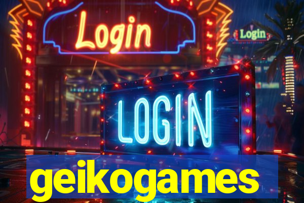 geikogames