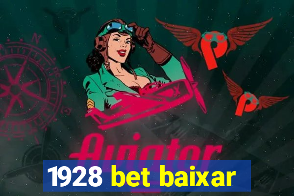 1928 bet baixar