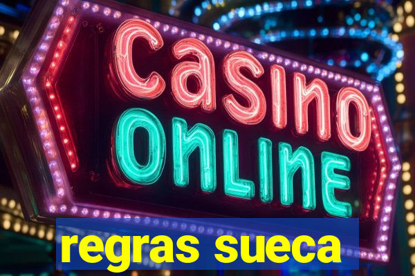 regras sueca