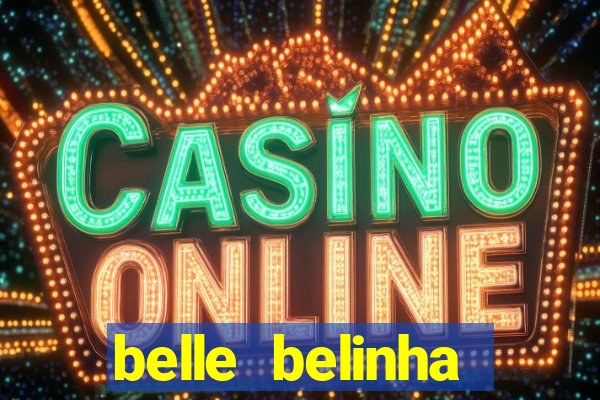 belle belinha vazados telegram
