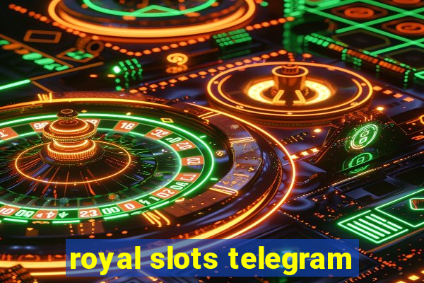 royal slots telegram