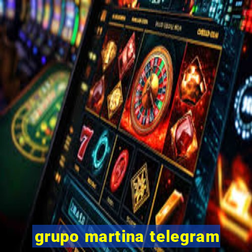 grupo martina telegram