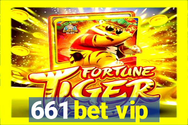661 bet vip