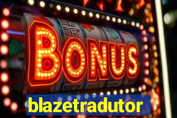 blazetradutor