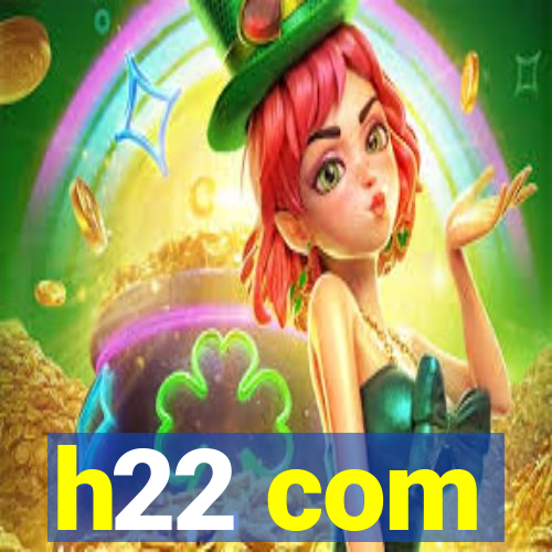 h22 com