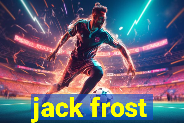 jack frost