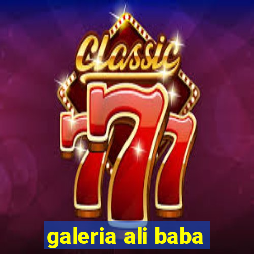 galeria ali baba