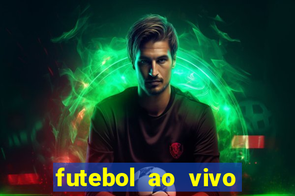 futebol ao vivo sem travar