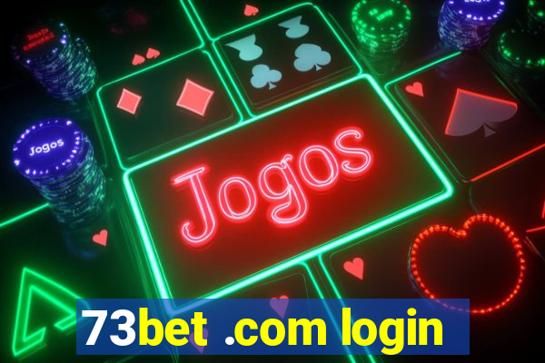 73bet .com login
