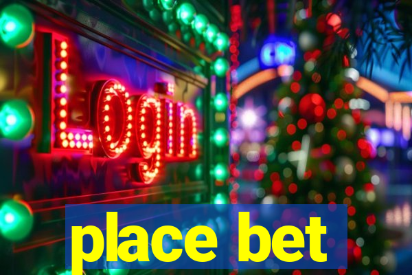 place bet