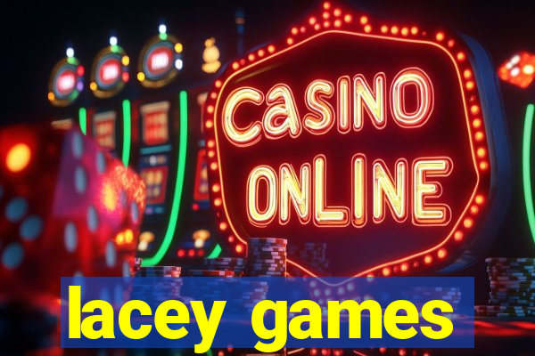 lacey games