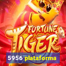 5956 plataforma