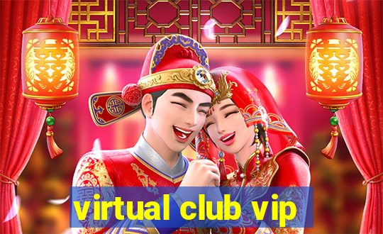 virtual club vip