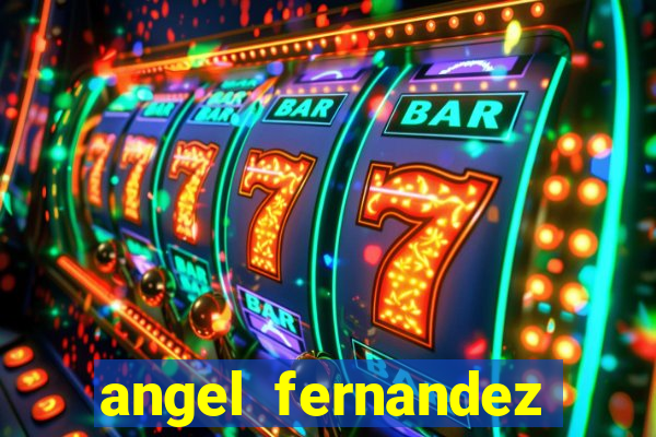angel fernandez only fans