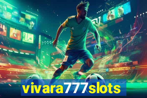 vivara777slots