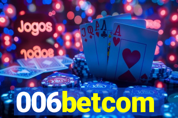 006betcom