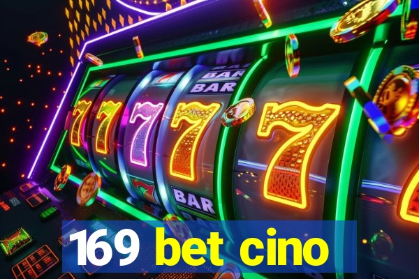 169 bet cino