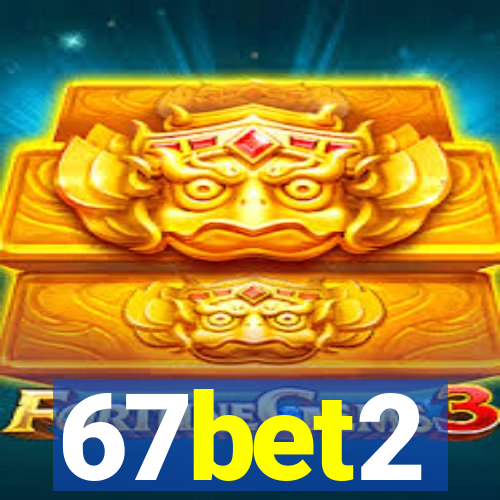 67bet2