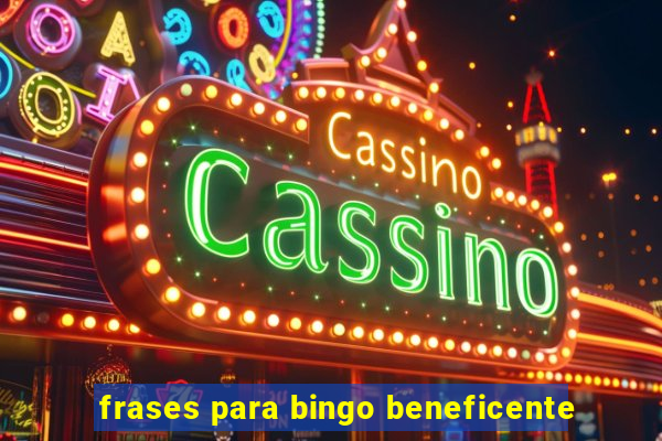 frases para bingo beneficente