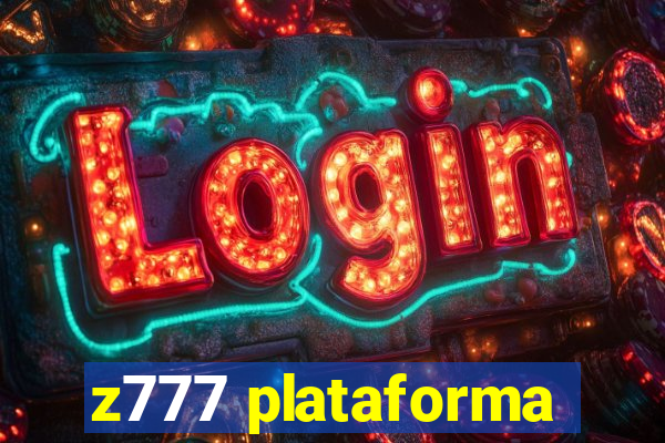 z777 plataforma
