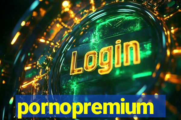 pornopremium
