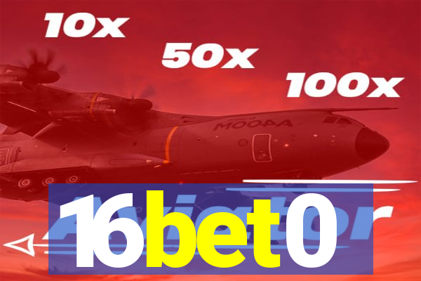 16bet0