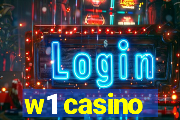 w1 casino