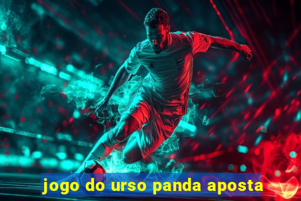 jogo do urso panda aposta
