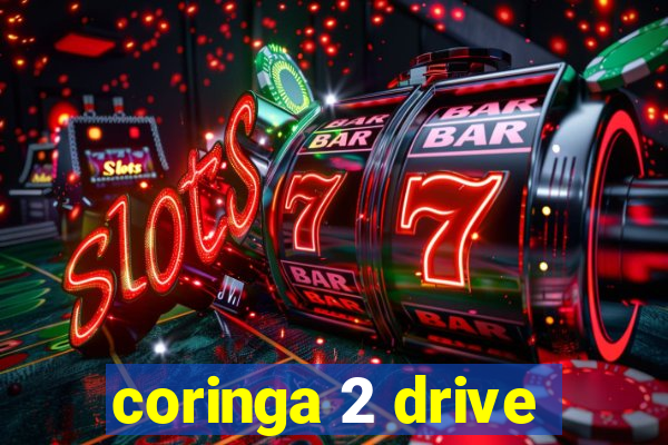 coringa 2 drive