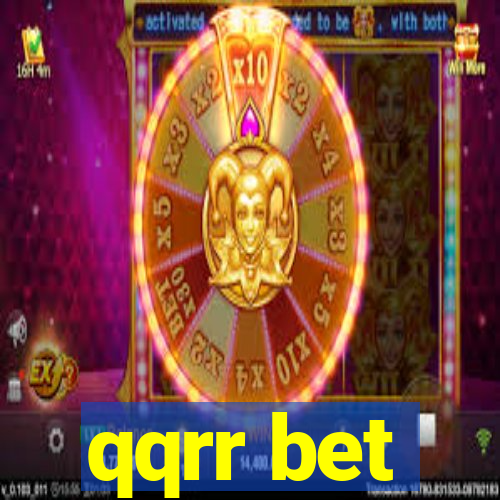 qqrr bet