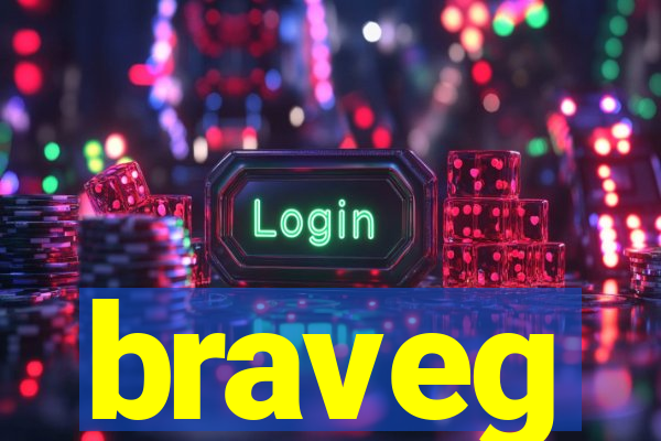 braveg