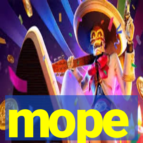 mope