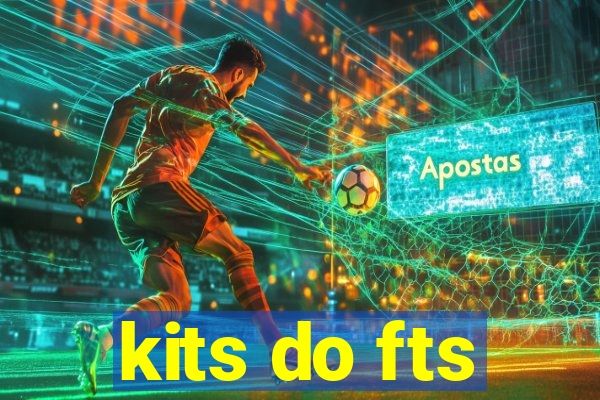 kits do fts