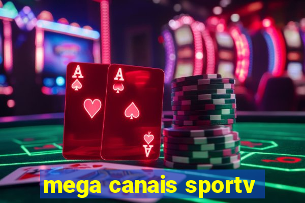 mega canais sportv