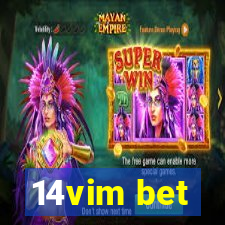 14vim bet