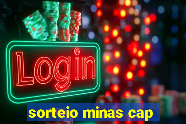 sorteio minas cap